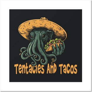 Tentacles and Tacos Posters and Art